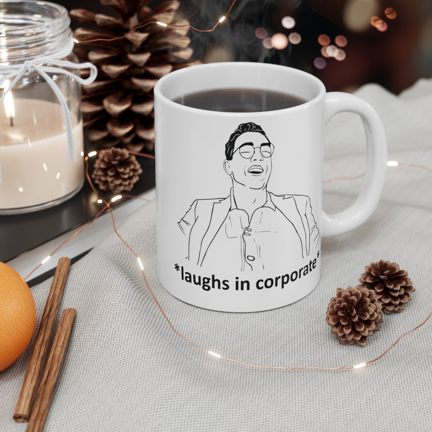 *Laughs in Corporate* Coffee Mug