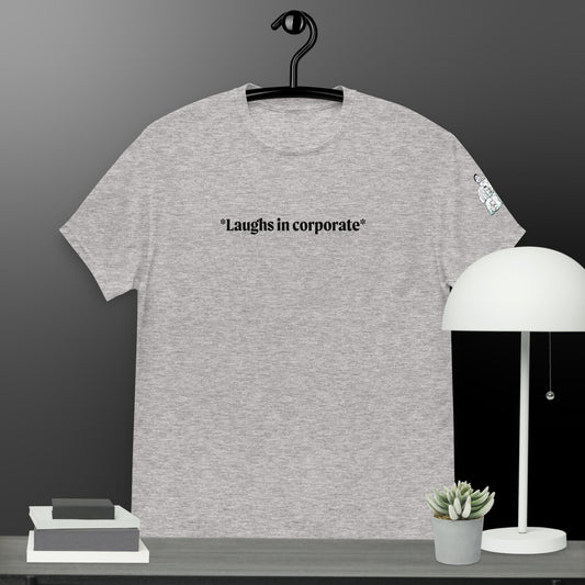 Laughs in corporate t-shirt